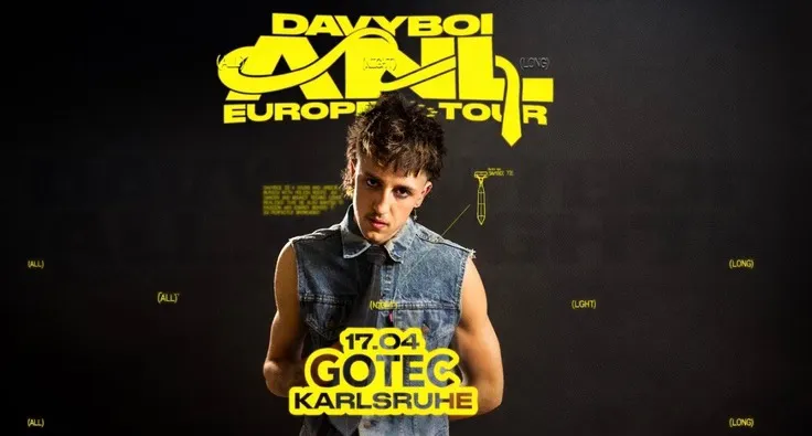 szene-Radar - DAVYBOI ALL NIGHT LONG, Gotec Club  in Karlsruhe