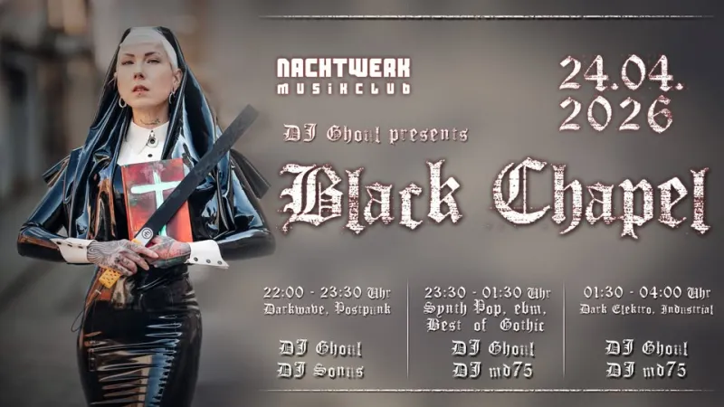 szene-Radar - Black Chapel - mit DJ Sonus & DJ MD75, Nachtwerk  in Karlsruhe