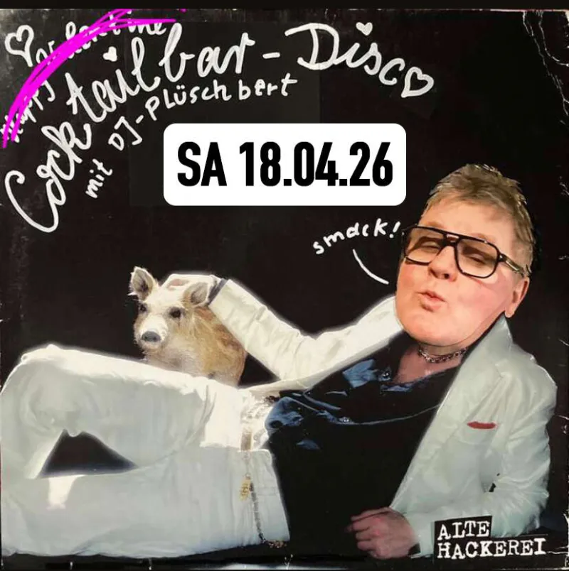 szene-Radar - Cocktailbar mit DJ Pluschbert, Alte Hackerei  in Karlsruhe