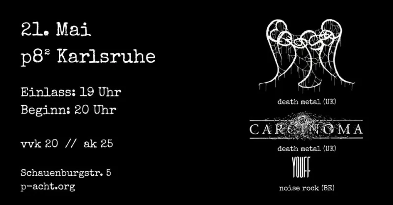 szene-Radar - Abyssal + Carcinoma + Youff, P8  in Karlsruhe