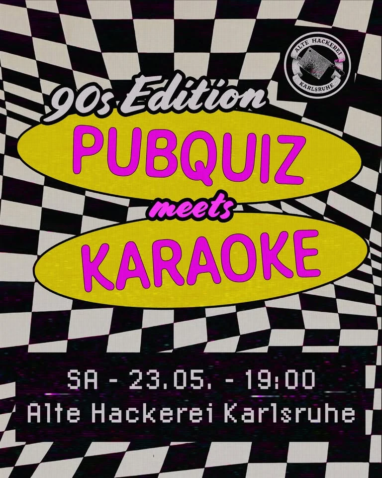 szene-Radar - Pubquiz meets Karaoke - 90s Edition, Alte Hackerei  in Karlsruhe