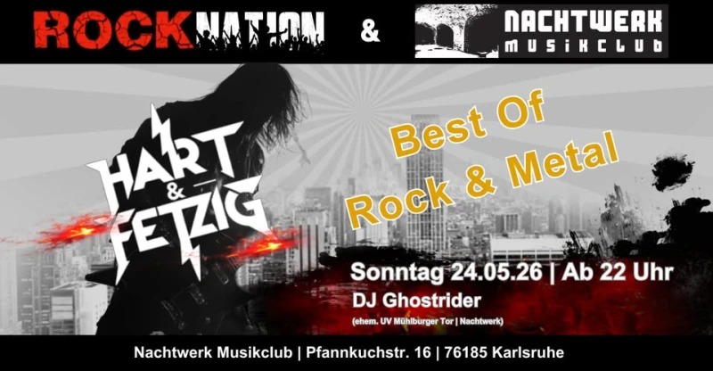 szene-Radar - HART&FETZIG - Best of Rock & Metal by DJ Ghostrider, Nachtwerk  in Karlsruhe