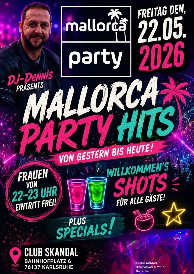 szene-Radar - Mallorca Party, Club Skandal  in Karlsruhe