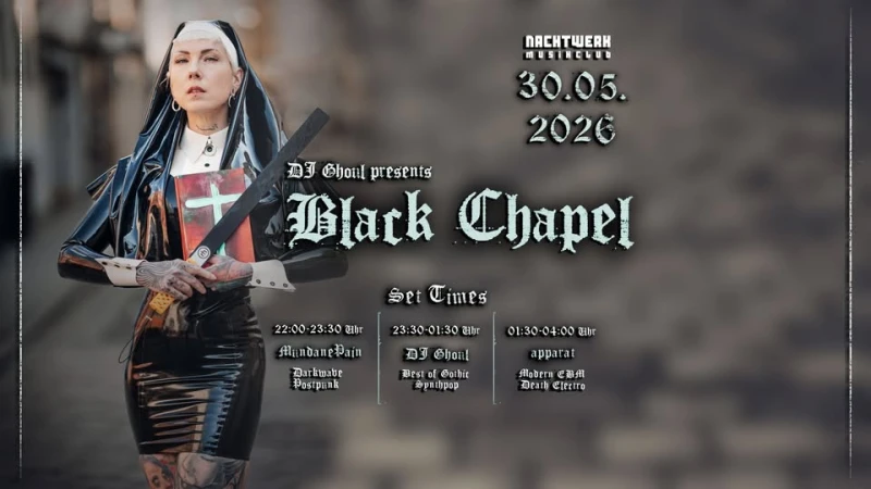 szene-Radar - Black Chapel Mai - mit apparat, Nachtwerk  in Karlsruhe
