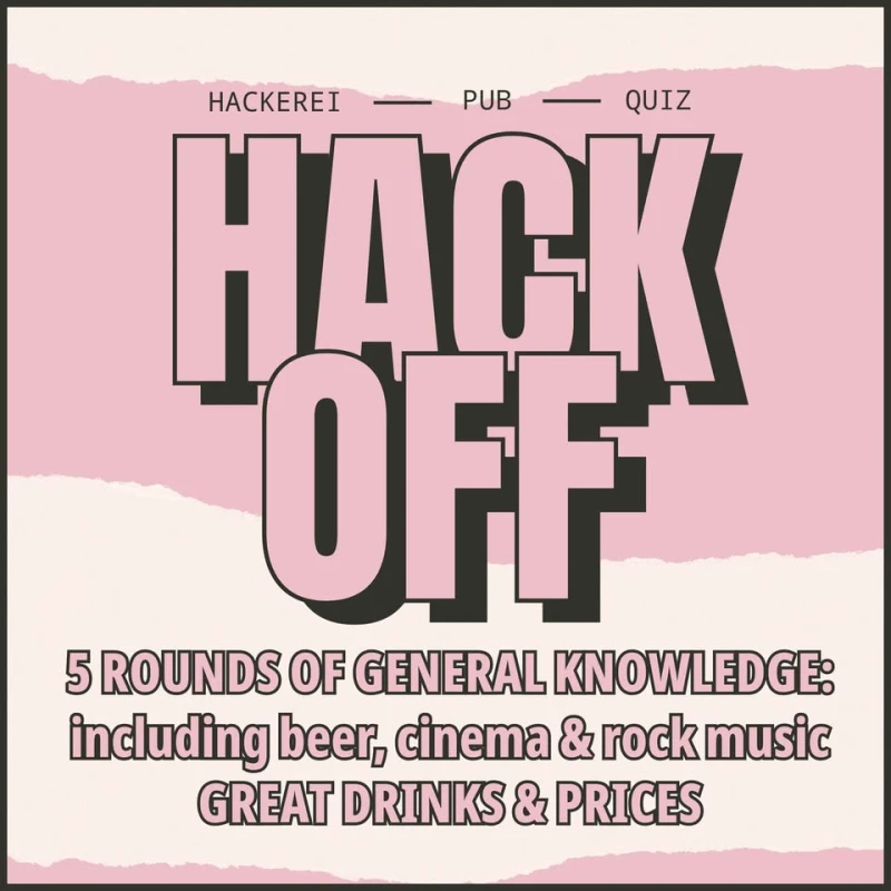 szene-Radar - Hack off - Das Hackerei Pub Quiz, Alte Hackerei  in Karlsruhe