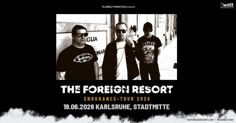 szene-Radar - THE FOREIGN RESORT & THIS ETERNAL DECAY, Die Stadtmitte  in Karlsruhe