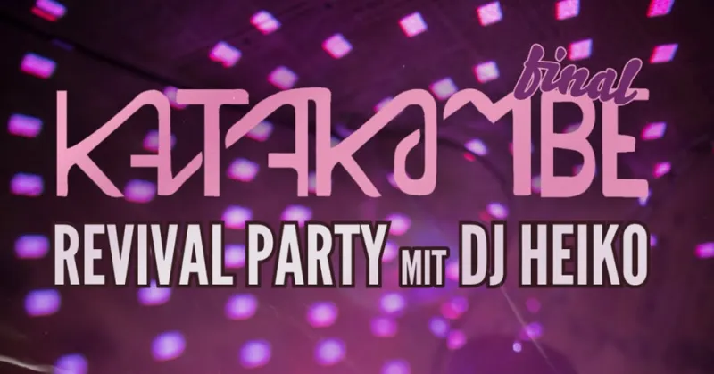 szene-Radar - Katakombe Revival mit DJ Heiko, Alte Hackerei  in Karlsruhe