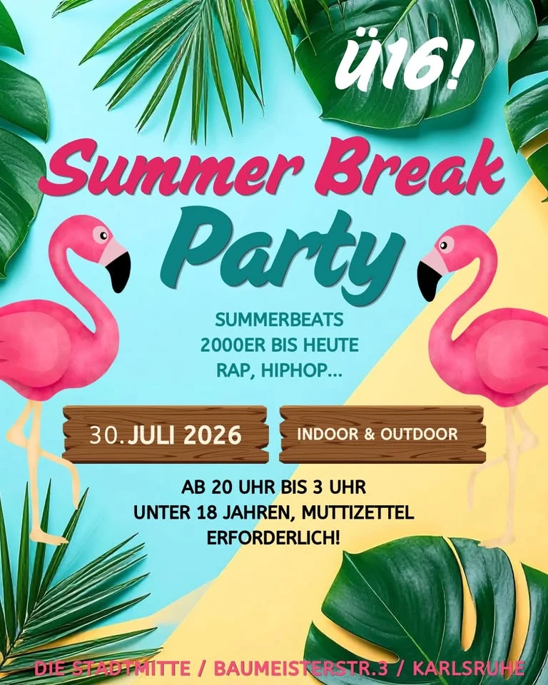 szene-Radar - Summer Break Partyo Grosste Ü16 Party Karlsruhes!, Die Stadtmitte  in Karlsruhe