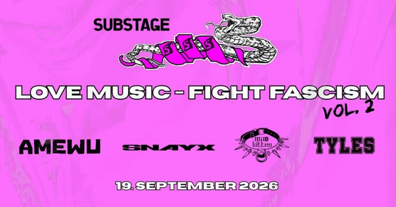 szene-Radar - LOVE MUSIC - FIGHT FASCISM - VOL. 2, Substage  in Karlsruhe