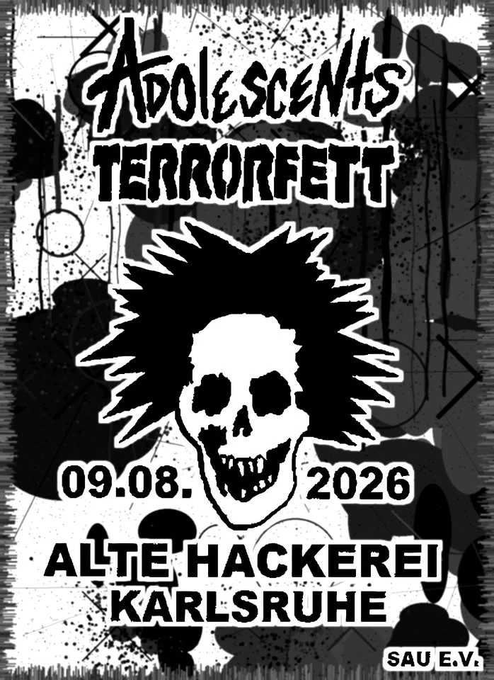 szene-Radar - The Adolescents & Terrorfett // Alte Hackerei, Alte Hackerei  in Karlsruhe