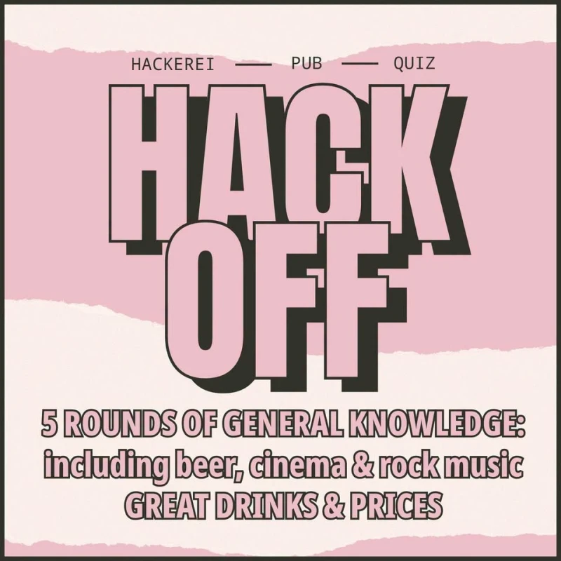 szene-Radar - Hack Off! Das Pub-Quiz // Alte Hackerei Biergarten, Alte Hackerei  in Karlsruhe