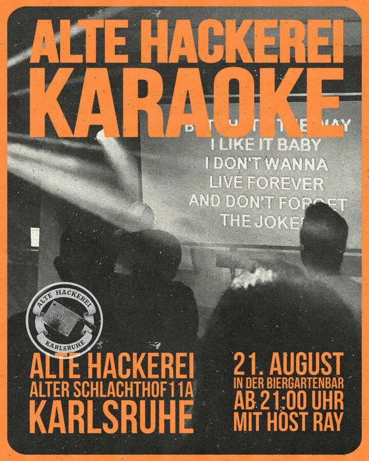 szene-Radar - Hackerei Karaoke // Alte Hackerei, Alte Hackerei  in Karlsruhe