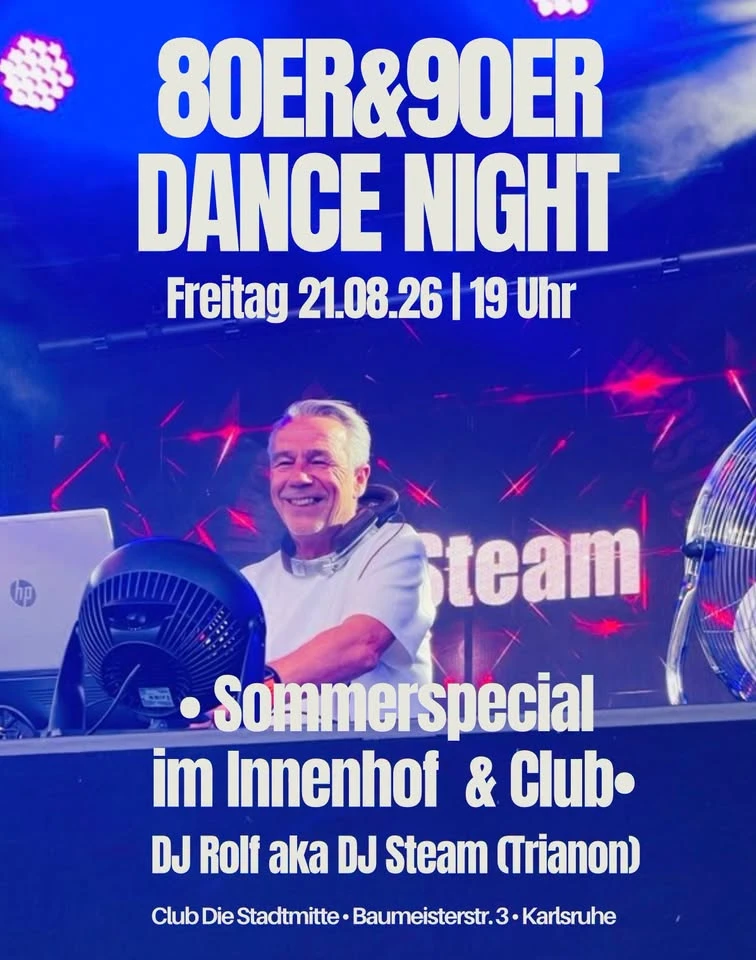 szene-Radar - 80s/90s Dance Night mit DJ Rolf aka DJ Steam (Trianon), Die Stadtmitte  in Karlsruhe