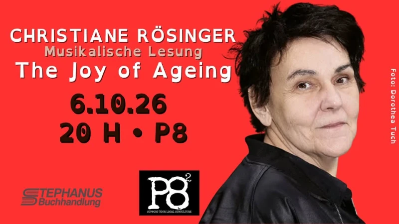 szene-Radar - Christiane Rosinger: >>The Joy of Ageing<< - Musikalische Lesung, P8  in Karlsruhe