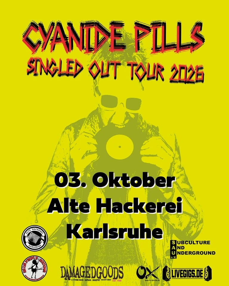 szene-Radar - Cyanide Pills + Lookout Below // Alte Hackerei, Alte Hackerei  in Karlsruhe