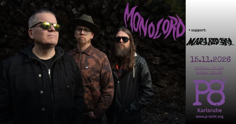 szene-Radar - MONOLORD + support: Mars Red Sky, P8  in Karlsruhe
